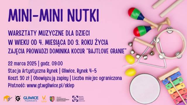 MINI-MINI NUTKI - warsztaty muzyczne dla dzieci od 4. miesiąca życia do 3. roku życia