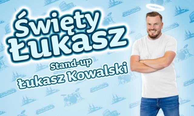 Święty Łukasza STAND-UP 