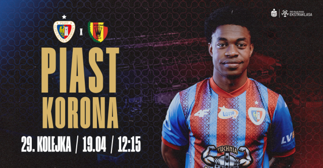 PIAST GLIWICE x KORONA KIELCE