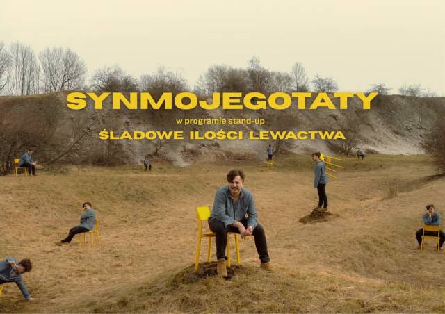 STAND-UP SynMojegoTaty "Śladowe Ilości Lewactwa"