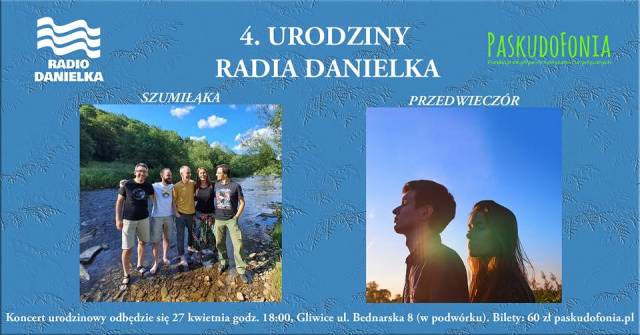 Urodziny Radia Danielka - Szumiłąka i Przedwieczór