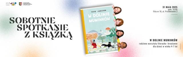 Sobotnie spotkanie z książką. W dolinie Muminków