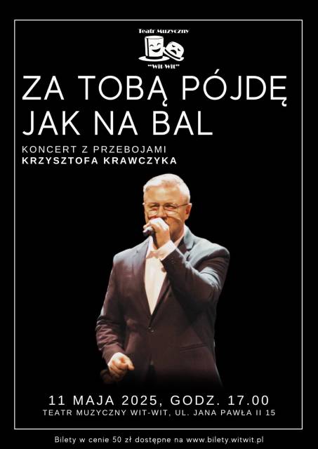 „Za tobą pójdę jak na bal” - Koncert z przebojami Krzysztofa Krawczyka