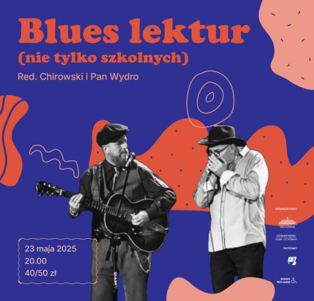 Red. Chirowski & Pan Wydro BLUES LEKTUR (NIE TYLKO SZKOLNYCH) KONCERT