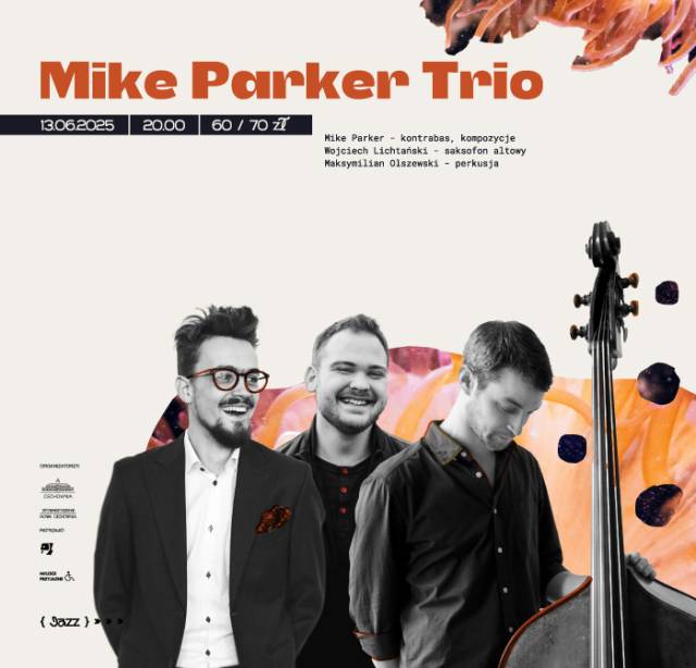 Mike Parker Trio KONCERT W CECHOWNI