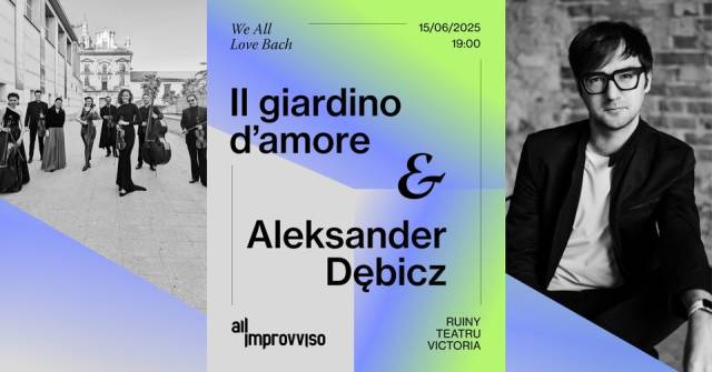 We All Love Bach - Aleksander Dębicz / Il Giardino d’Amore 