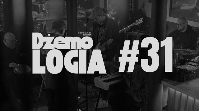 JAM SESSION! Dżemologia #31 w Ormiańskiej - wstęp wolny