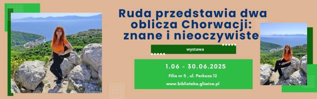 Ruda przedstawia dwa oblicza Chorwacji – znane i nieznane
