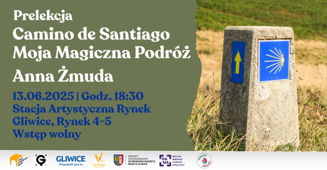 Prelekcja podróżnicza Anny Żmudy | Camino de Santiago - Moja Magiczna Podróż