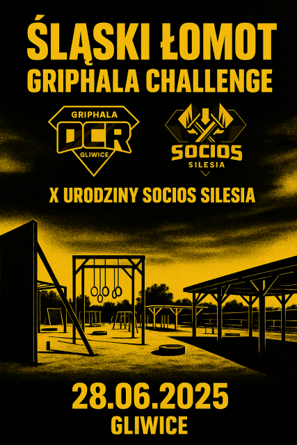 Śląski Łomot - Griphala Challenge