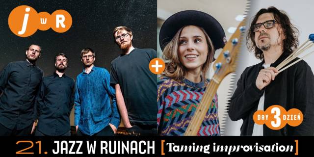 21. Międzynarodowy Festiwal Jazz w Ruinach | Dzień trzeci