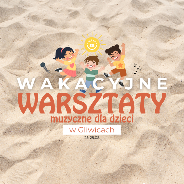 wakacyjne warsztaty muzyczne dla dzieci | 2. turnus