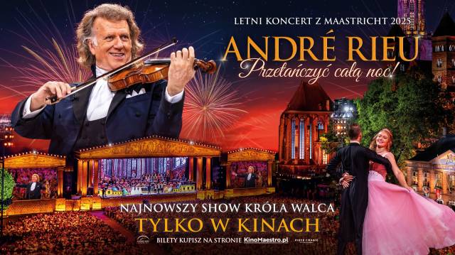 André Rieu. Przetańczyć całą noc! | retransmisja