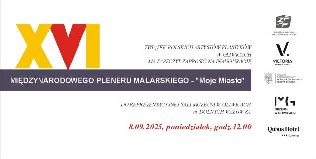 Otwarcie XVI Międzynarodowego Pleneru Malarskiego "Moje Miasto" - Gliwice 2025