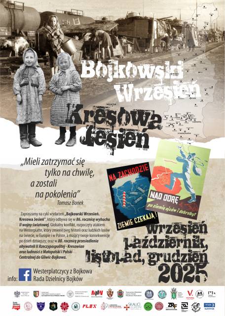 BOJKOWSKI WRZESIEŃ. KRESOWA JESIEŃ - „Z Kresów na Ziemie Zachodnie. Gehenna wypędzonych”
