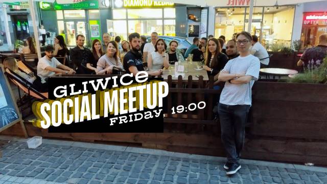 Gliwice Social Meetups