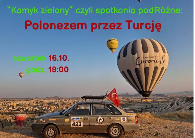 Kamyk zielony czyli spotkania podRóżne: Polonezem przez Turcję